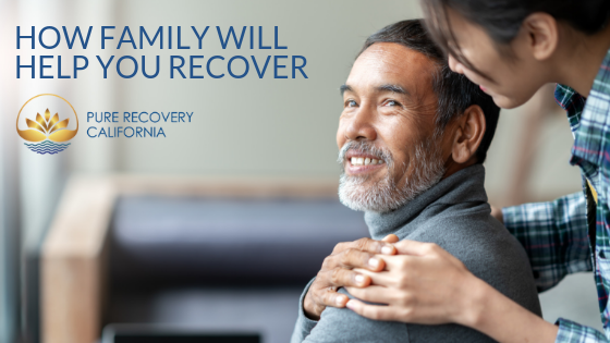 How Family Will Help You Recover
