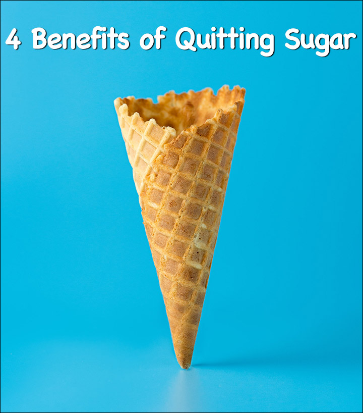 4 Benefits of Quitting Sugar
